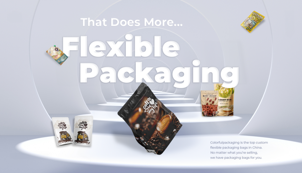 Custom Flexible Packaging